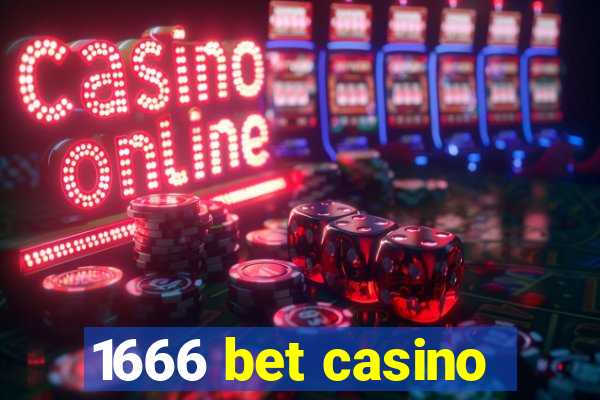 1666 bet casino